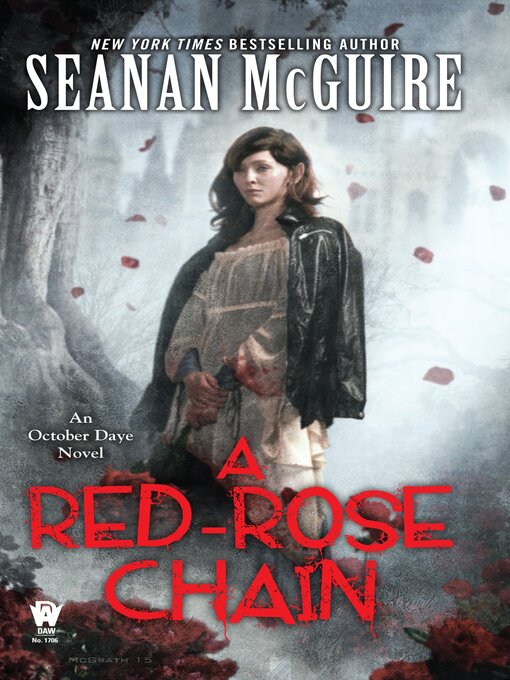 Title details for A Red-Rose Chain by Seanan McGuire - Wait list